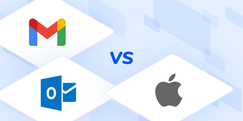 Gmail vs Outlook and Apple Mail